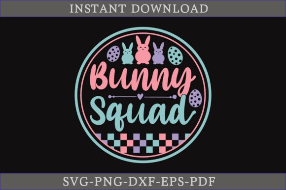 Bunny Squad Retro Easter Shirt SVG File for Crafts and Graphics