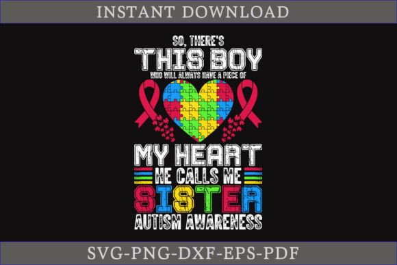 My Heart He Calls Me Sister Autism SVG for Crafts