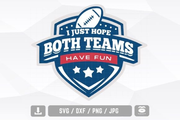 Review: I Just Hope Both Teams Have Fun Svg
