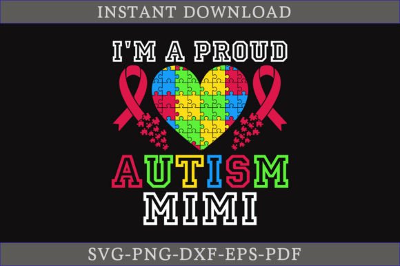 Review: I m a Proud Autism Mimi Gift Shirt SVG for Graphics and Crafts