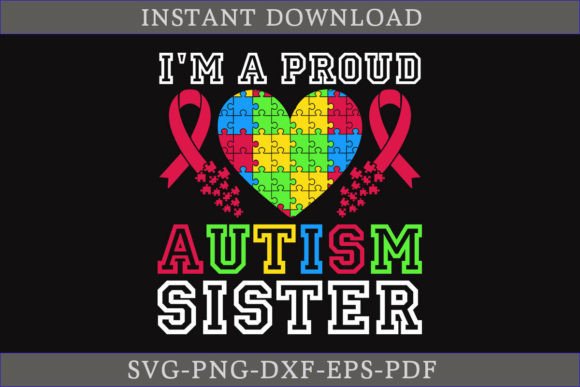 Review: I m a Proud Autism Sister Gift Shirt SVG for Crafts & Graphics
