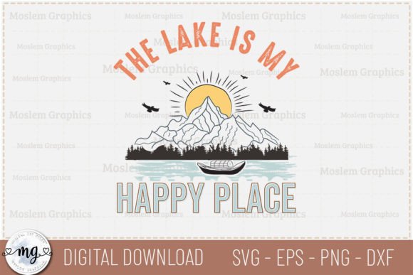 The Lake is My Happy Place - Embroidery Design